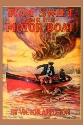 2 Tom Swift und sein Motorboot - 2 Tom Swift and His Motor Boat