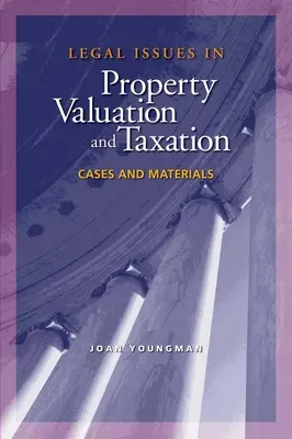 Rechtsfragen der Immobilienbewertung und -besteuerung: Fälle und Materialien - Legal Issues in Property Valuation and Taxation: Cases and Materials
