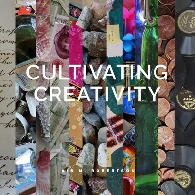 Kreativität kultivieren - Cultivating Creativity