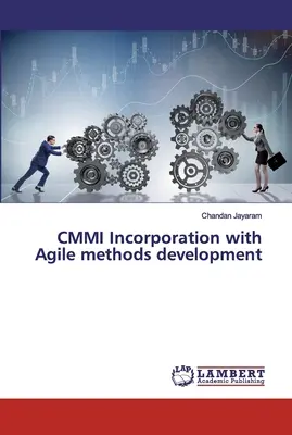 CMMI-Inkorporierung mit agilen Entwicklungsmethoden - CMMI Incorporation with Agile methods development