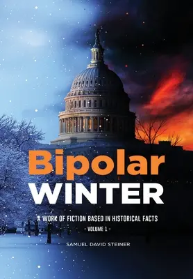 Bipolar WINTER: Band 1 - Bipolar WINTER: Volume 1