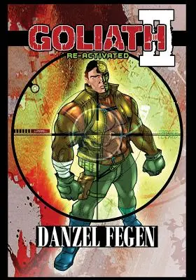 Goliath Graphic Novel: Eine Armee von einem - Goliath Graphic Novel: An Army Of One