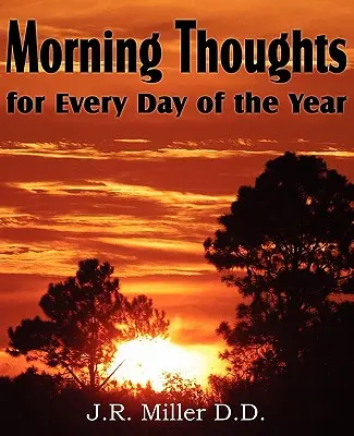 Morgengedanken für jeden Tag des Jahres - Morning Thoughts for Every Day of the Year