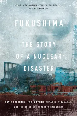 Fukushima: Die Geschichte einer Nuklearkatastrophe - Fukushima: The Story of a Nuclear Disaster