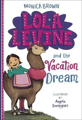 Lola Levine und der Urlaubstraum - Lola Levine and the Vacation Dream