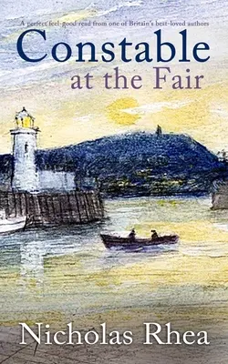 CONSTABLE AT THE FAIR eine perfekte Wohlfühllektüre von einem der beliebtesten Autoren Großbritanniens - CONSTABLE AT THE FAIR a perfect feel-good read from one of Britain's best-loved authors