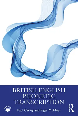 Phonetische Transkription des britischen Englisch - British English Phonetic Transcription