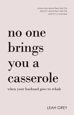 Niemand bringt dir einen Auflauf mit, wenn dein Mann in die Reha geht - No One Brings You a Casserole When Your Husband Goes to Rehab