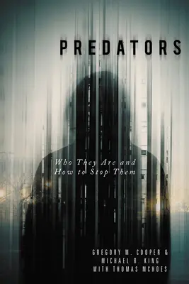 Raubtiere: Wer sie sind und wie man sie aufhält - Predators: Who They Are and How to Stop Them