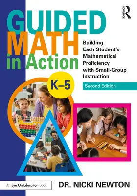 Geführte Mathematik in Aktion: Förderung der mathematischen Fähigkeiten eines jeden Schülers durch Unterricht in kleinen Gruppen - Guided Math in Action: Building Each Student's Mathematical Proficiency with Small-Group Instruction