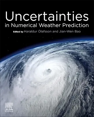 Unsicherheiten in der numerischen Wettervorhersage - Uncertainties in Numerical Weather Prediction