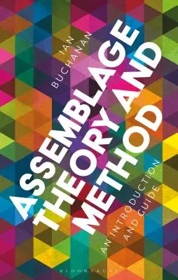 Assemblage-Theorie und Methode - Assemblage Theory and Method