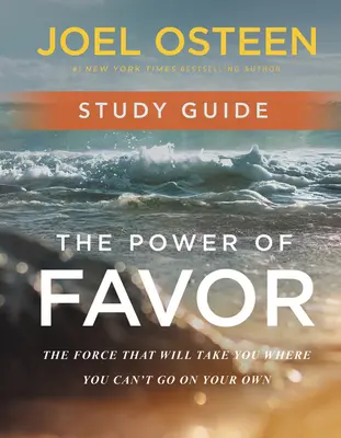 Die Macht der Gunst Studienführer: Die Kraft, die Sie dorthin bringt, wohin Sie aus eigener Kraft nicht gelangen können - The Power of Favor Study Guide: The Force That Will Take You Where You Can't Go on Your Own