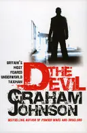 Devil - Großbritanniens gefürchtetster Unterwelt-Steuerzahler (Johnson Graham (Autor)) - Devil - Britain's Most Feared Underworld Taxman (Johnson Graham (Author))