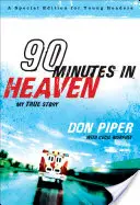 90 Minuten im Himmel: Meine wahre Geschichte - 90 Minutes in Heaven: My True Story