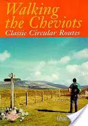 Wandern in den Cheviots - Klassische Rundwanderwege - Walking the Cheviots - Classic Circular Routes