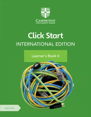 Click Start International Edition Learner's Book 6 mit digitalem Zugang (1 Jahr) - Click Start International Edition Learner's Book 6 with Digital Access (1 Year)