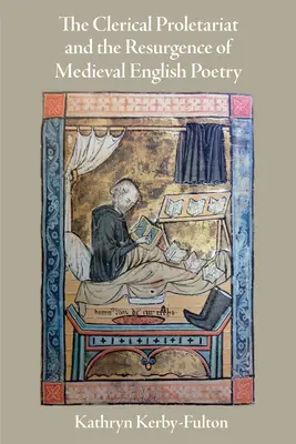 Das klerikale Proletariat und das Wiederaufleben der mittelalterlichen englischen Poesie - The Clerical Proletariat and the Resurgence of Medieval English Poetry