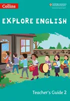 Explore English Teacher's Guide: Stufe 2 - Explore English Teacher's Guide: Stage 2