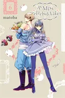 Wie es Fräulein Beelzebub gefällt, Bd. 6 - As Miss Beelzebub Likes, Vol. 6