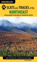 Fährten und Spuren im Nordosten: Ein Feldführer zu den Spuren von 70 Wildtierarten - Scats and Tracks of the Northeast: A Field Guide to the Signs of 70 Wildlife Species