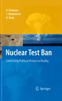 Atomteststopp: Politische Visionen in die Realität umsetzen - Nuclear Test Ban: Converting Political Visions to Reality