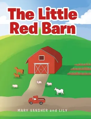 Die kleine rote Scheune - The Little Red Barn