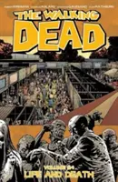 The Walking Dead Band 24: Leben und Tod - The Walking Dead Volume 24: Life and Death