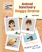 Reading Planet - Tierschutzgebiet: Doggy Drama - Gold: Galaxie - Reading Planet - Animal Sanctuary: Doggy Drama - Gold: Galaxy