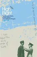 Höhenflug: Das Leben und die Poesie des Fliegeroffiziers John Gillespie Magee - High Flight: The Life and Poetry of Pilot Officer John Gillespie Magee