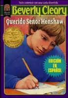 Querido Seor Henshaw: Der liebe Mr. Henshaw (Spanische Ausgabe) - Querido Seor Henshaw: Dear Mr. Henshaw (Spanish Edition)