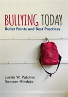 Mobbing heute: Bullet Points und bewährte Praktiken - Bullying Today: Bullet Points and Best Practices