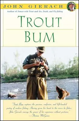 Forellen-Penner - Trout Bum