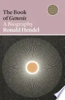 Das Buch der Genesis: Eine Biographie - The Book of Genesis: A Biography