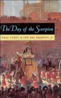 Das Raj-Quartett, Band 2, Band 2: Der Tag des Skorpions - The Raj Quartet, Volume 2, Volume 2: The Day of the Scorpion