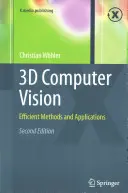 3D Computer Vision: Effiziente Methoden und Anwendungen - 3D Computer Vision: Efficient Methods and Applications