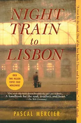 Nachtzug nach Lissabon - Night Train to Lisbon