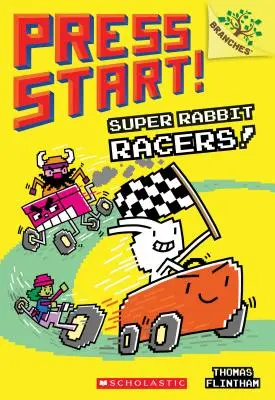 Super Rabbit Racers!: Ein Zweigbuch (Press Start! #3), 3 - Super Rabbit Racers!: A Branches Book (Press Start! #3), 3