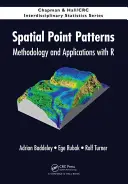 Räumliche Punkt-Muster: Methodik und Anwendungen mit R - Spatial Point Patterns: Methodology and Applications with R