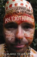 Ein Idiot im Ausland: Die Reisetagebücher von Karl Pilkington - An Idiot Abroad: The Travel Diaries of Karl Pilkington