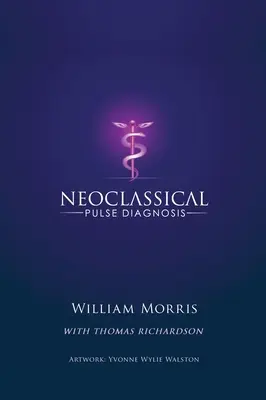 Neoklassische Pulsdiagnose - Neoclassical Pulse Diagnosis