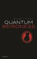 Quantenphänomene - Quantum Weirdness