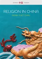 Religion in China: Bindungen, die verbinden - Religion in China: Ties That Bind