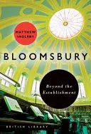 Bloomsbury: Jenseits des Establishments - Bloomsbury: Beyond the Establishment