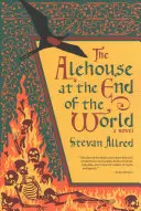 Die Bierstube am Ende der Welt - The Alehouse at the End of the World