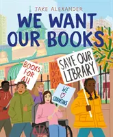 Wir wollen unsere Bücher - Rosas Kampf zur Rettung der Bibliothek - We Want Our Books - Rosa's Fight to Save the Library
