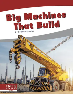 Große Maschinen, die bauen - Big Machines That Build