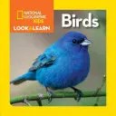 National Geographic Kids Sehen und Lernen: Vögel - National Geographic Kids Look and Learn: Birds