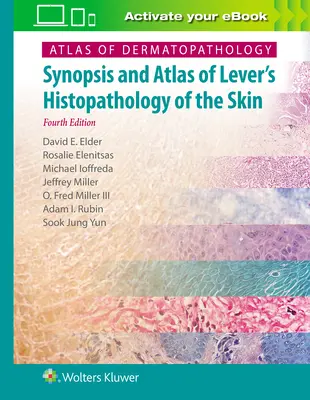 Atlas der Dermatopathologie: Synopse und Atlas von Levers Histopathologie der Haut - Atlas of Dermatopathology: Synopsis and Atlas of Lever's Histopathology of the Skin