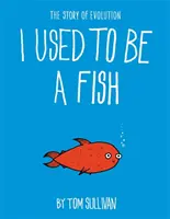 Ich war mal ein Fisch - Die Geschichte der Evolution - I Used to Be a Fish - The Story of Evolution